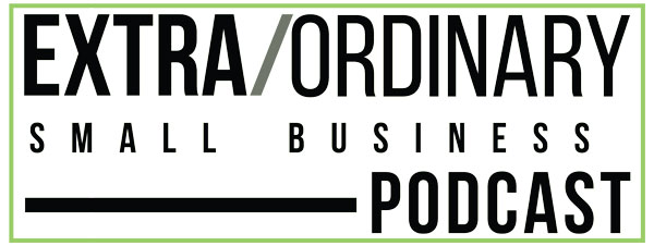 ExtraOrdinary Small Business Podcast